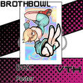 BRC Bel Poster - Brothbowl