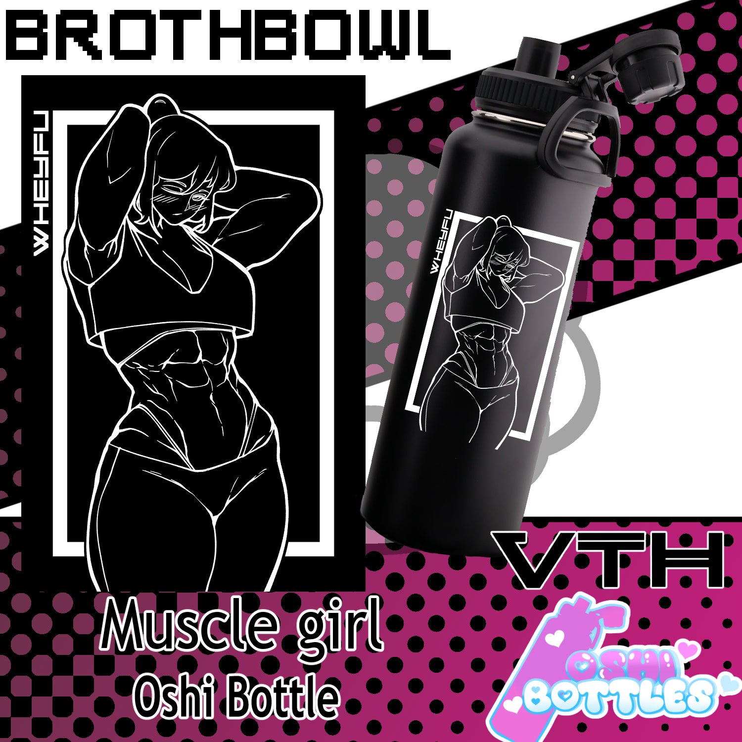 Wheyfu Muscle Girl Oshi Bottle - Brothbowl
