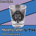Heavenly Father Shot Glass - Master Biggles