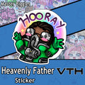 Heavenly Father Hooray Sticker - Master Biggles
