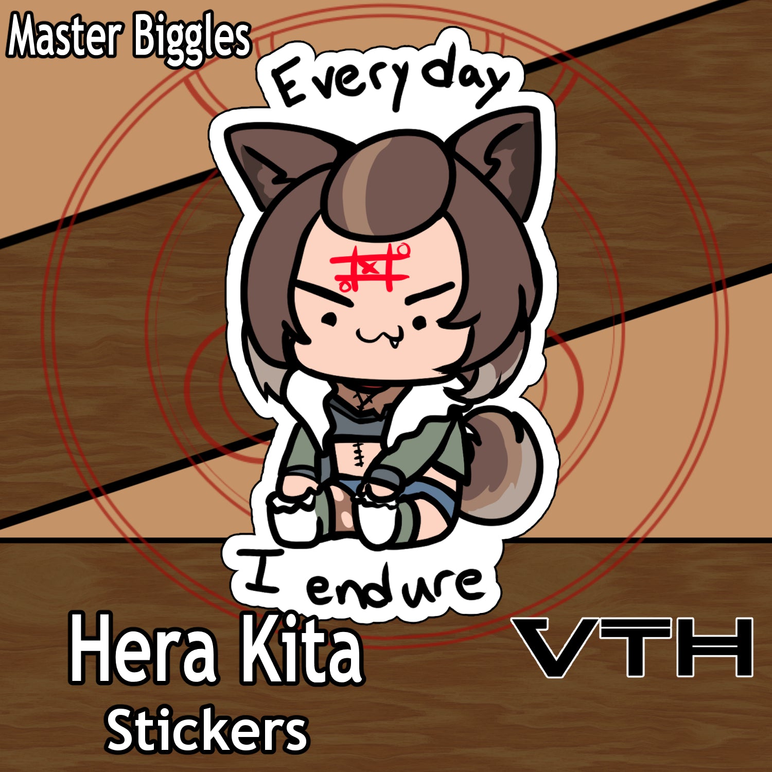 Hera Kita Everyday I Endure Sticker - Master Biggles