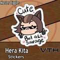 Hera Kita Cute But A Lil Savage Sticker - Master Biggles