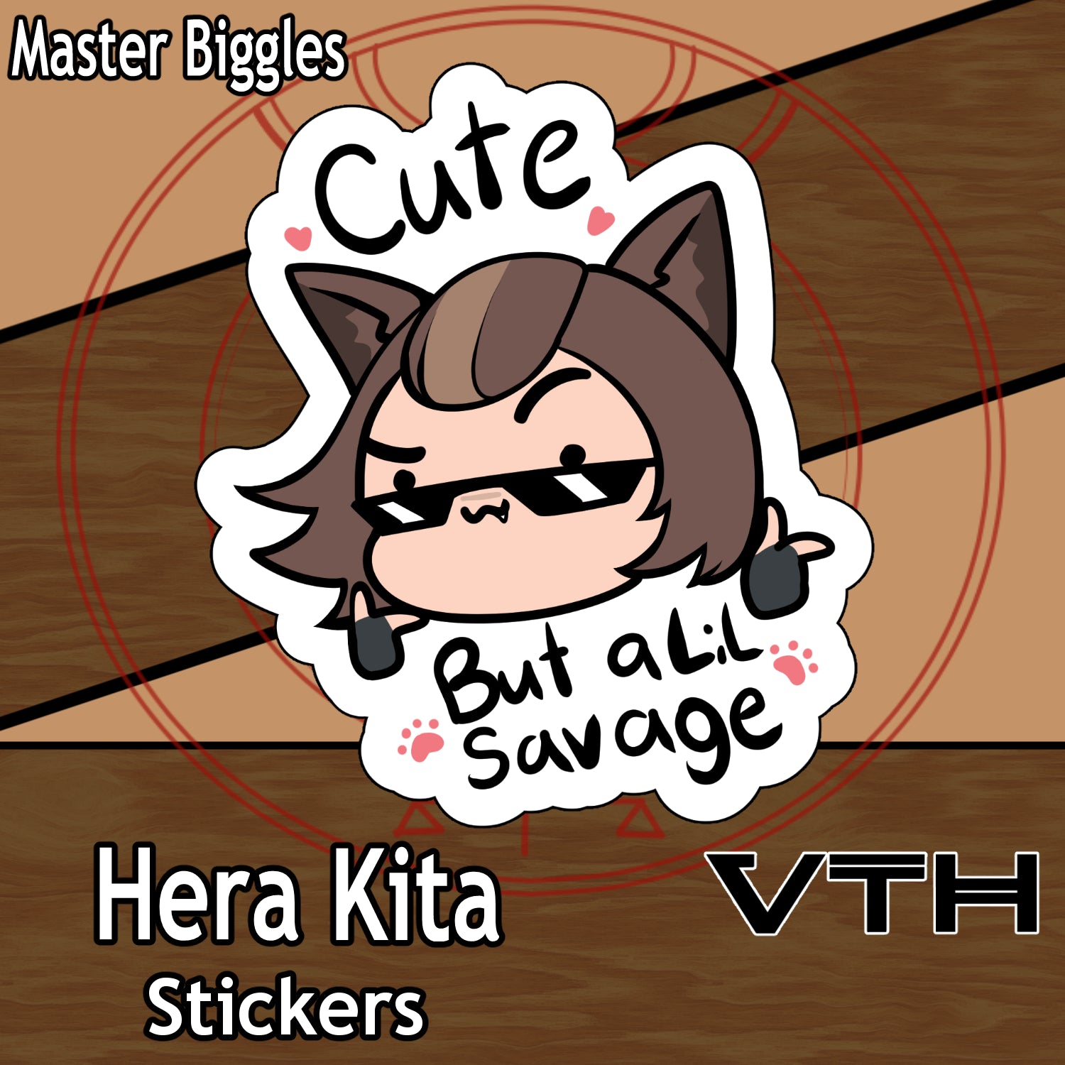 Hera Kita Cute But A Lil Savage Sticker - Master Biggles