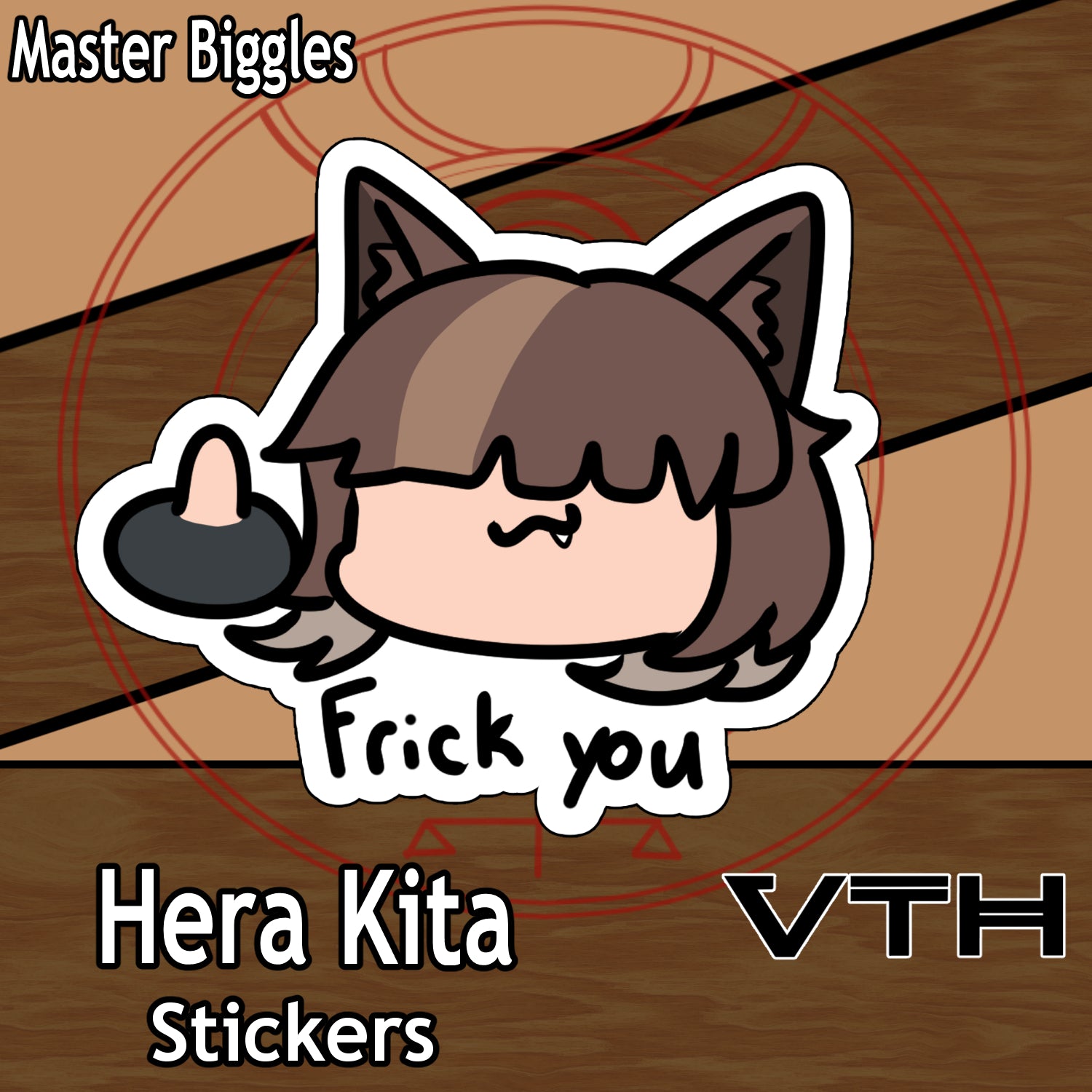 Hera Kita Frick You Sticker - Master Biggles