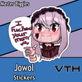 Jowol "I fucked your mom" Sticker - Master Biggles