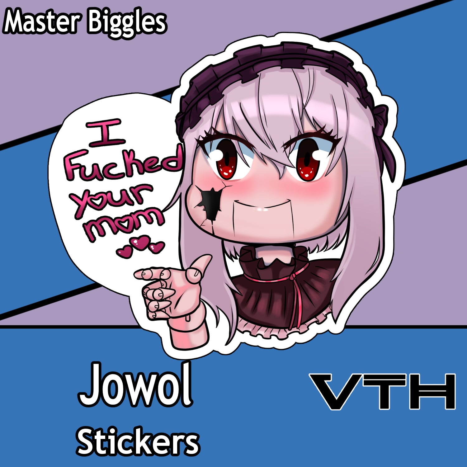 Jowol "I fucked your mom" Sticker - Master Biggles