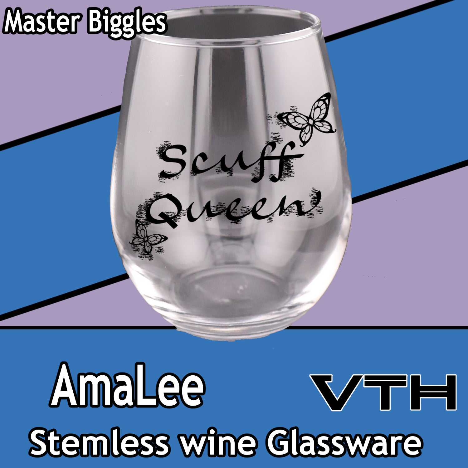 AmaLee Scuff Queen Stemless Wine Glass - Master Biggles