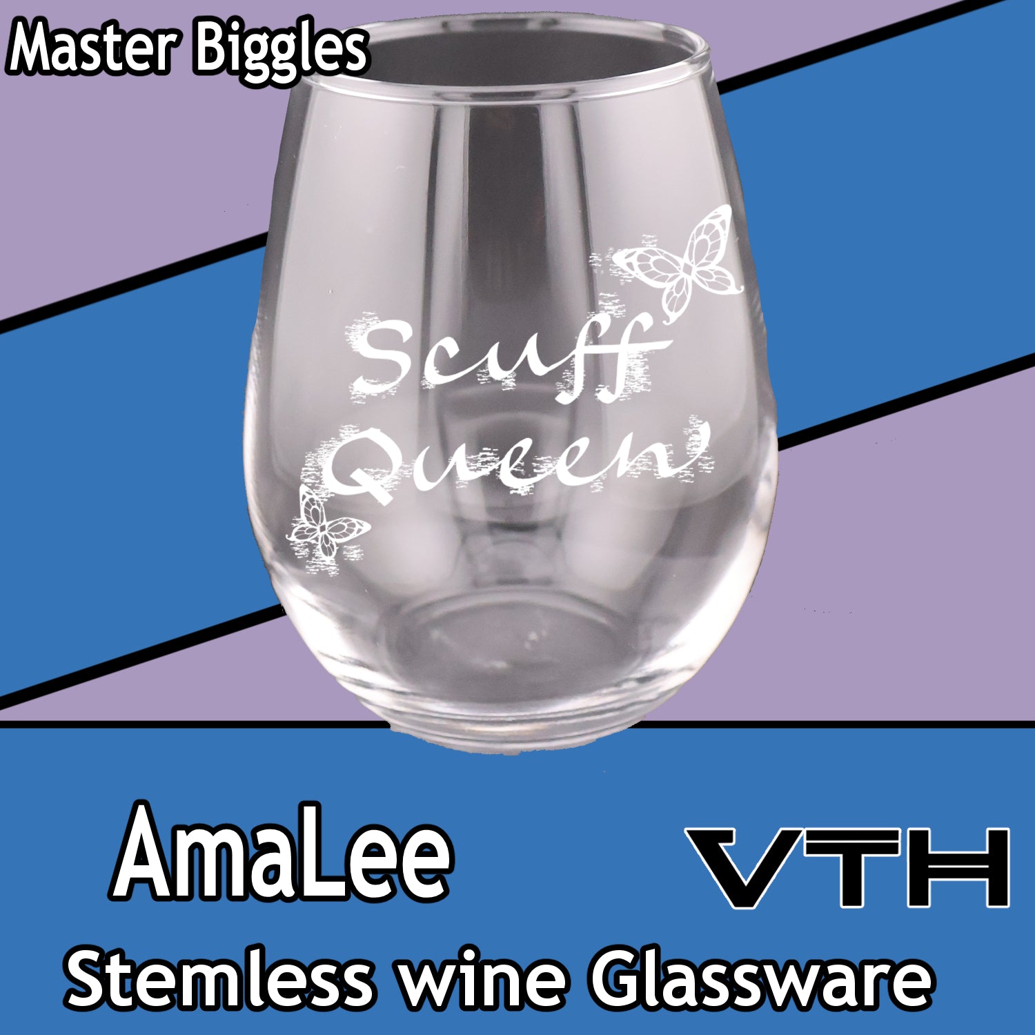 AmaLee Scuff Queen Stemless Wine Glass - Master Biggles
