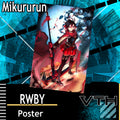 RWBY Poster - Mikururun
