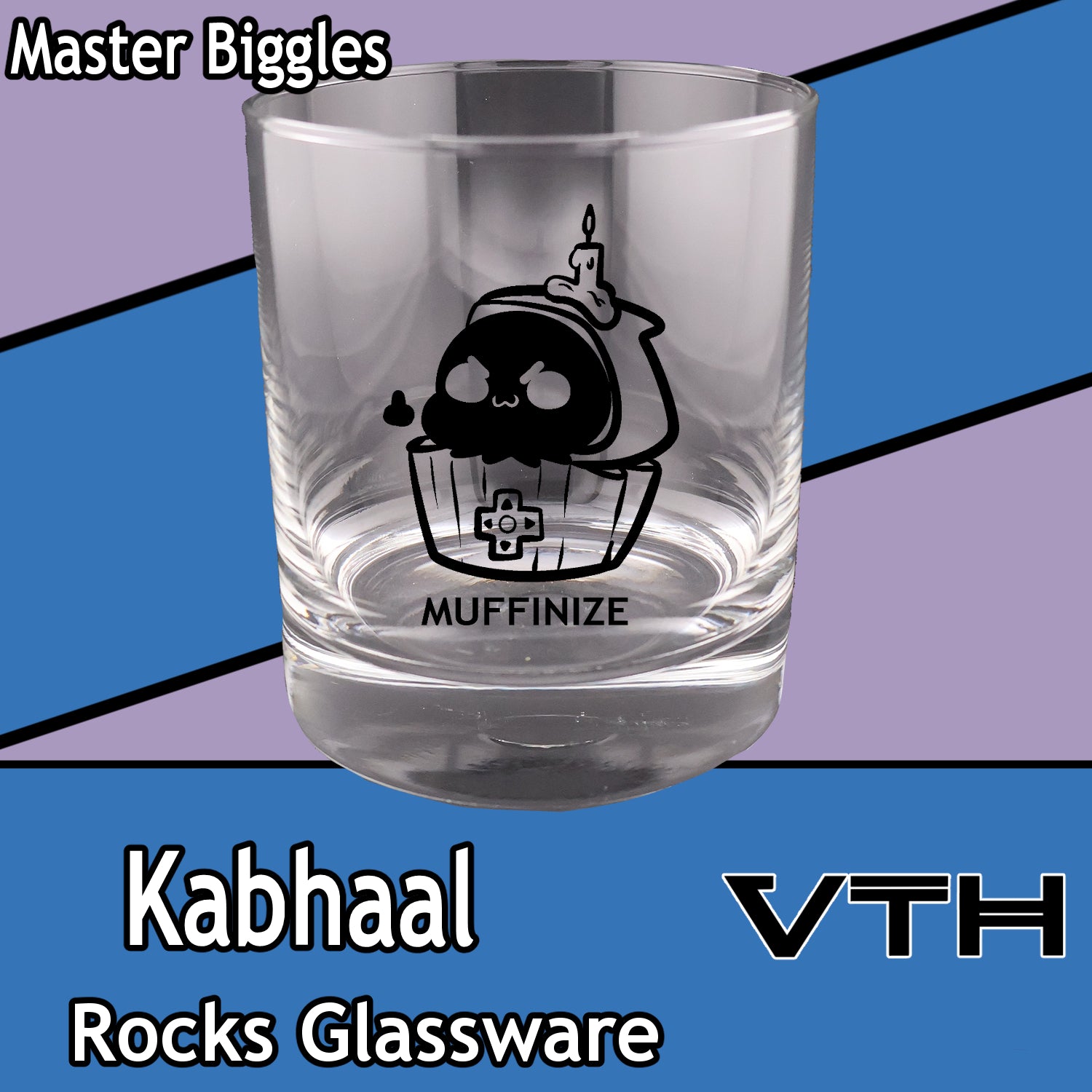 Kabhaal Muffinize Rocks - Master Biggles