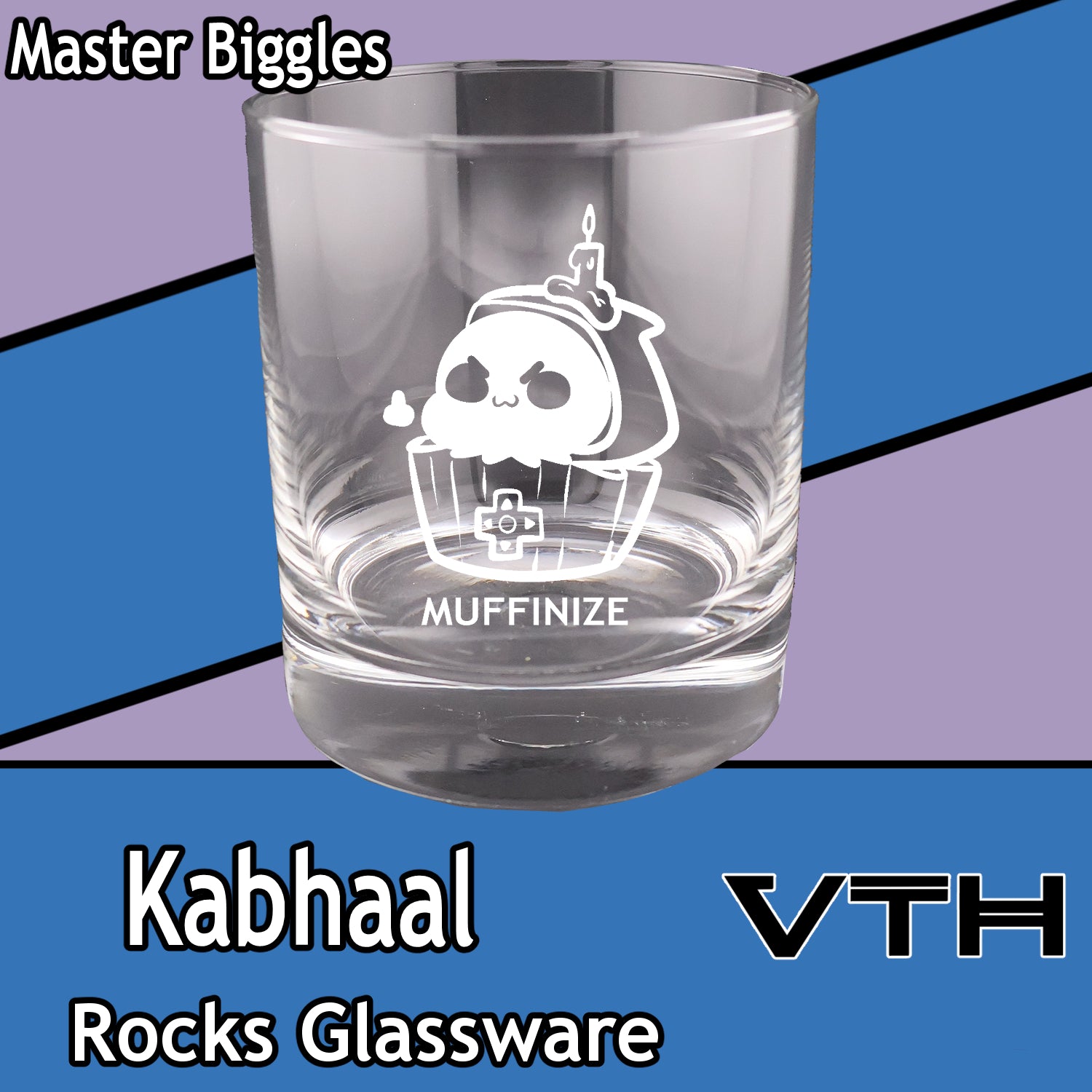 Kabhaal Muffinize Rocks - Master Biggles