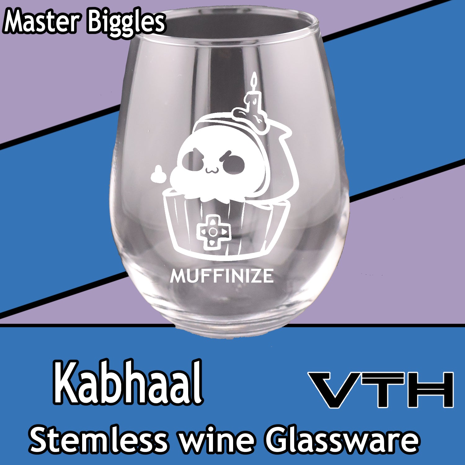 Kabhaal Muffinize Stemless Wine Glass - Master Biggles
