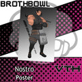 Nostro Poster - Brothbowl