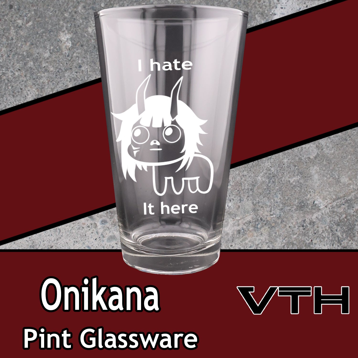 OniKana I Hate It Here Pint Glass