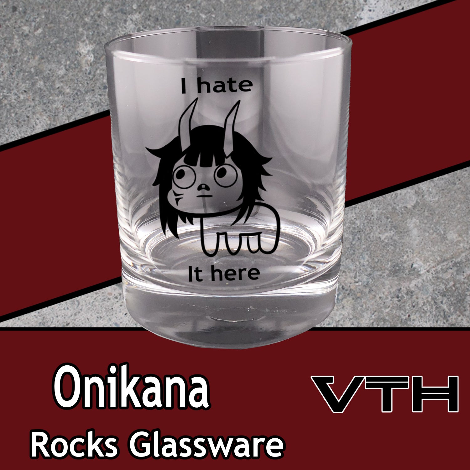 OniKana I Hate It Here Rocks Glass
