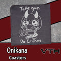 OniKana Take Gun Do Crimes Coaster