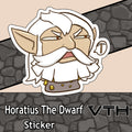 HoratiusTheDwarf Mine? Sticker