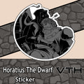 HoratiusTheDwarf Fatal Shot Sticker