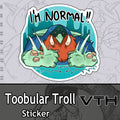 Toobular Troll "I'm Normal" Sticker