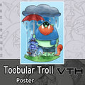 Toobular Troll Rainy Day Poster