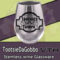Tootsie Da Gobbo's Tavern Stemless Wine Glass