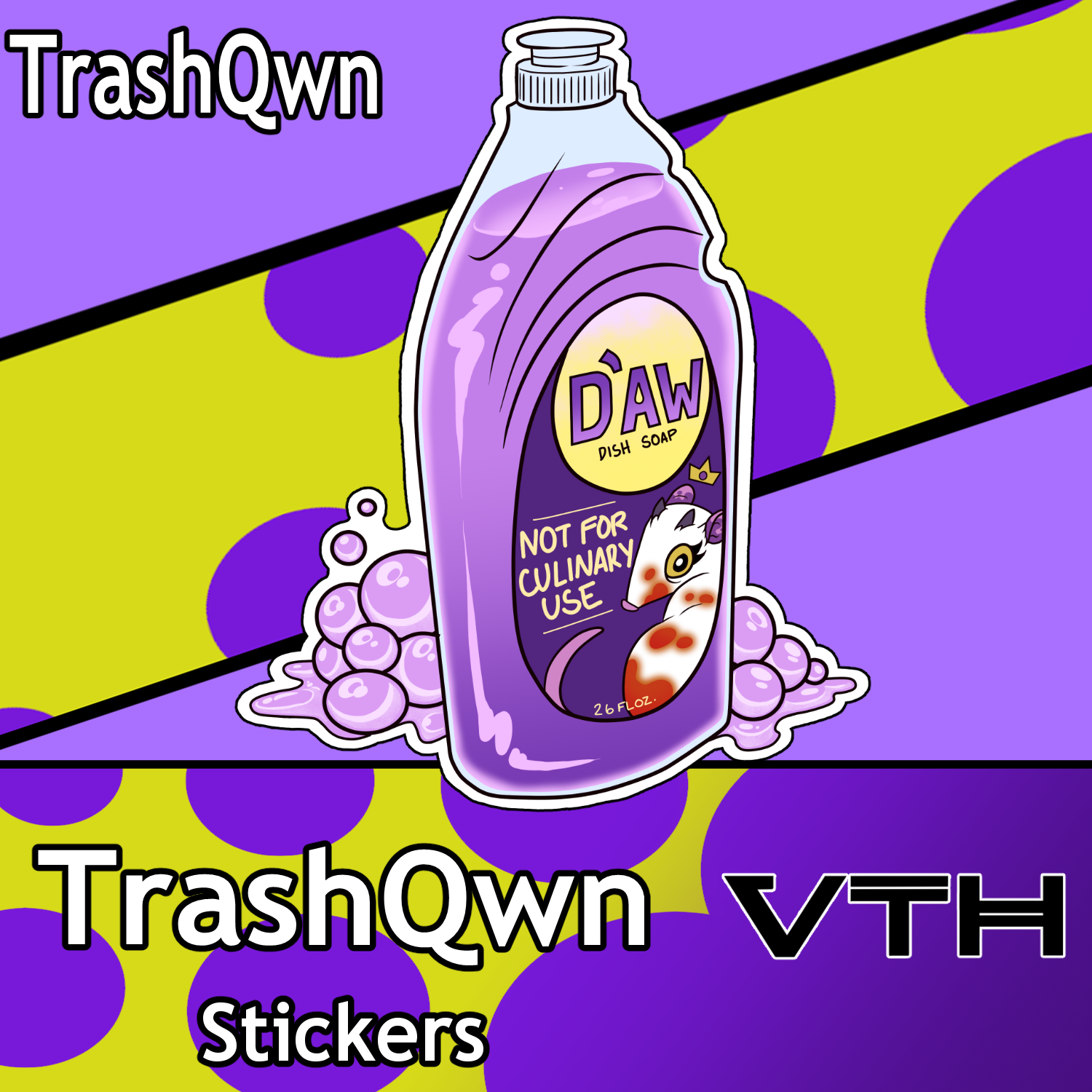 TrashQwn D'aw Soap Sticker