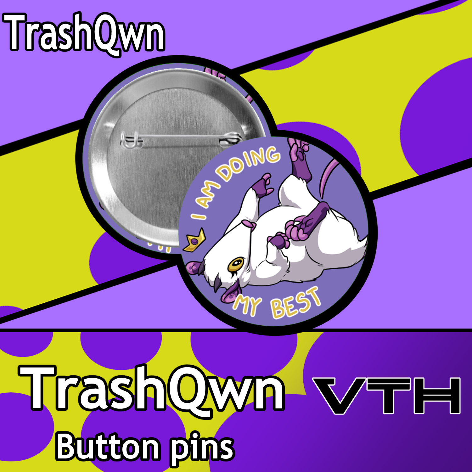 TrashQwn I'm Doing My Best Pinback Button