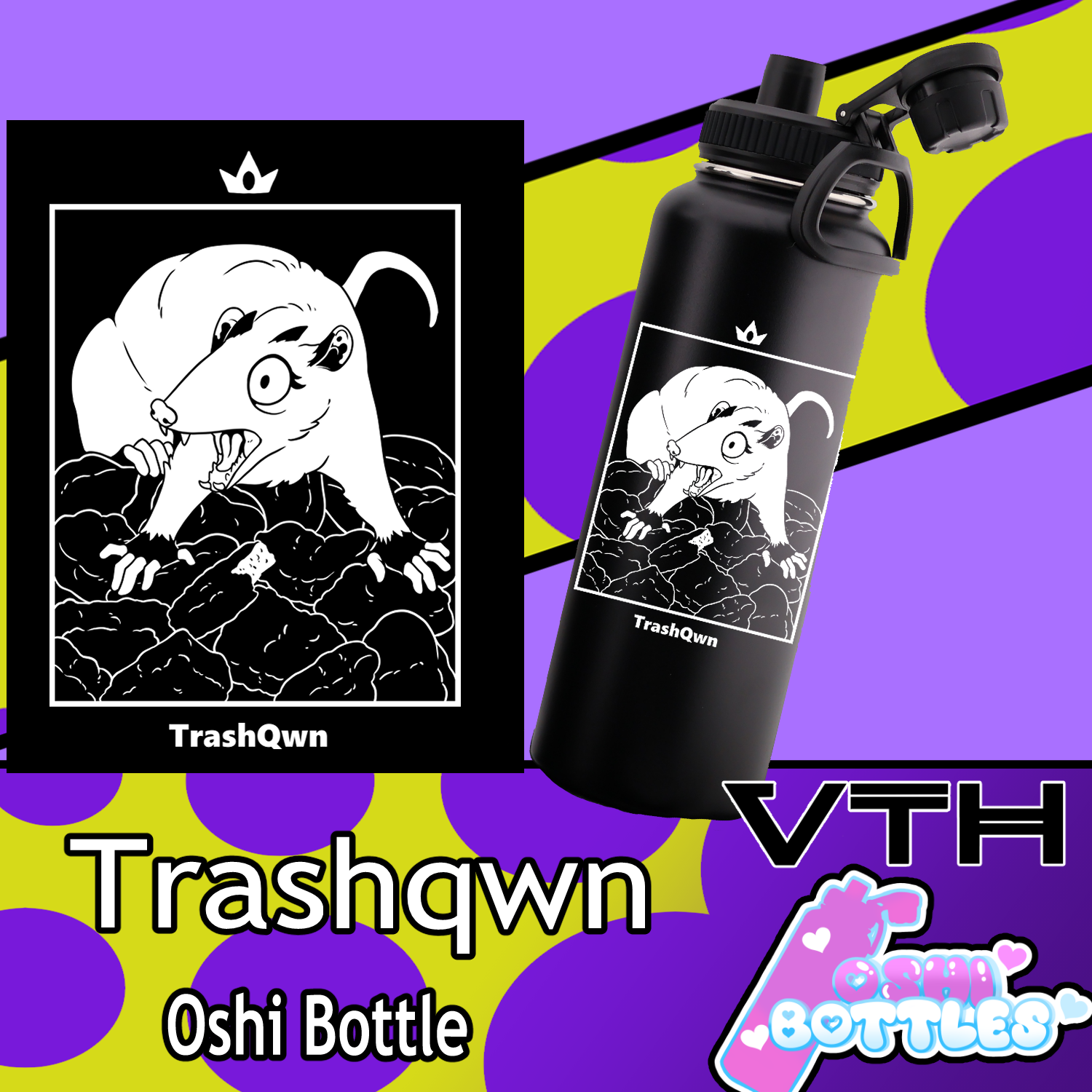 TrashQwn Queen's Hoard Oshi Bottle