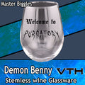 DemonBenny Welcome To Purgatory Stemless Wine Glass