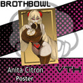 Anita Citron Poster - Brothbowl