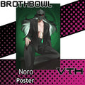 Executive N0r0 Poster - Brothbowl