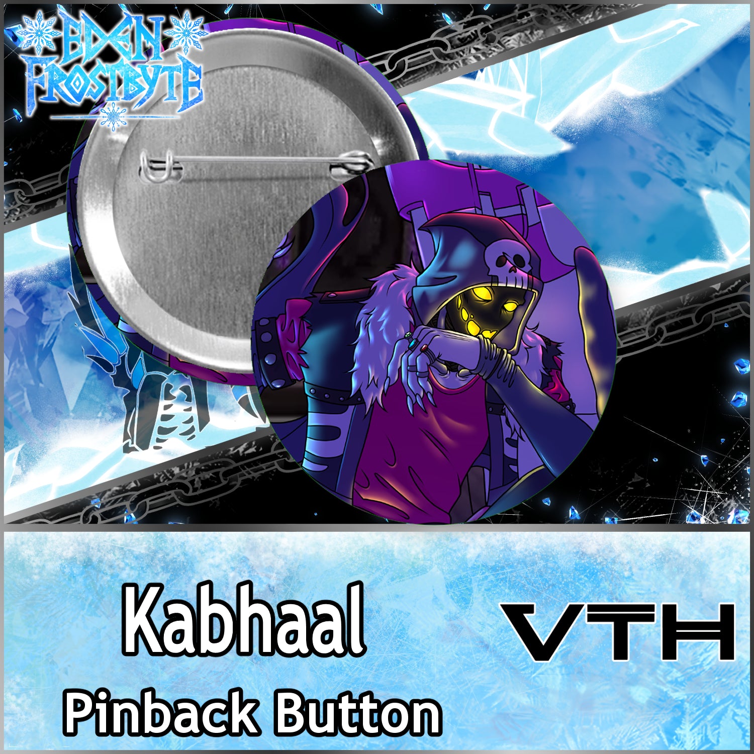Kabhaal Pinback Buttons - Eden Frostbyte