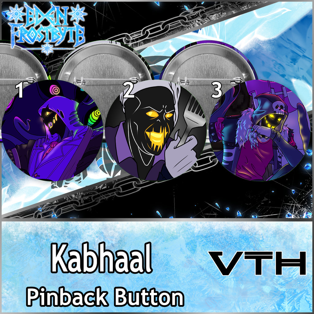 Kabhaal Pinback Buttons - Eden Frostbyte