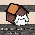 HoratiusTheDwarf Life Is A Shed Keychain