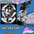 MataraKan Oshi Bottle - Master Biggles