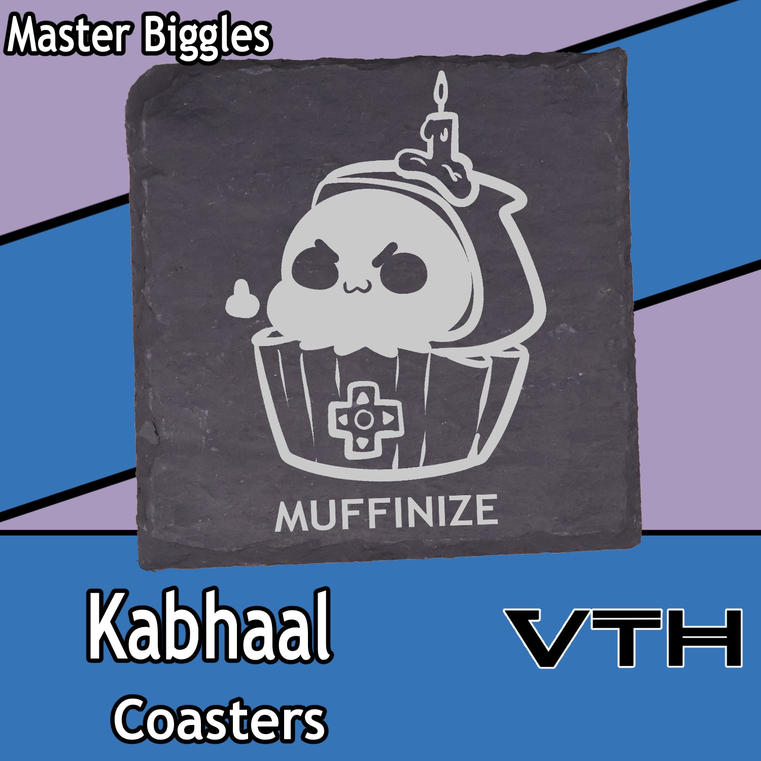 Kabhaal Muffinize Coaster - Master Biggles