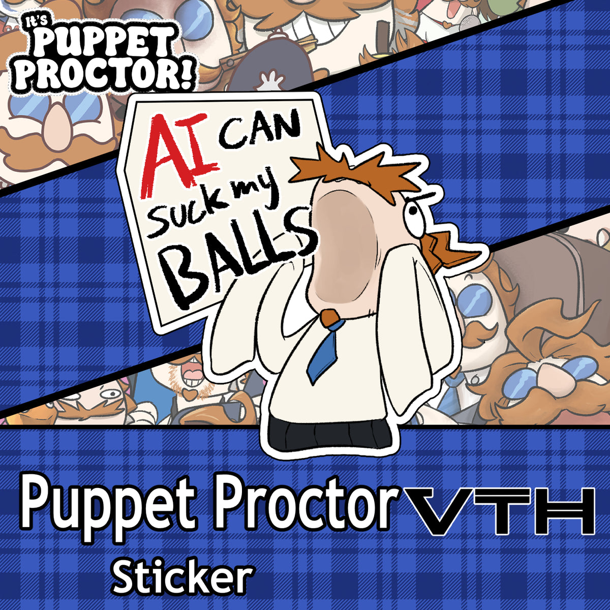 Puppet Proctor "AI Can Suck My Balls" Sticker