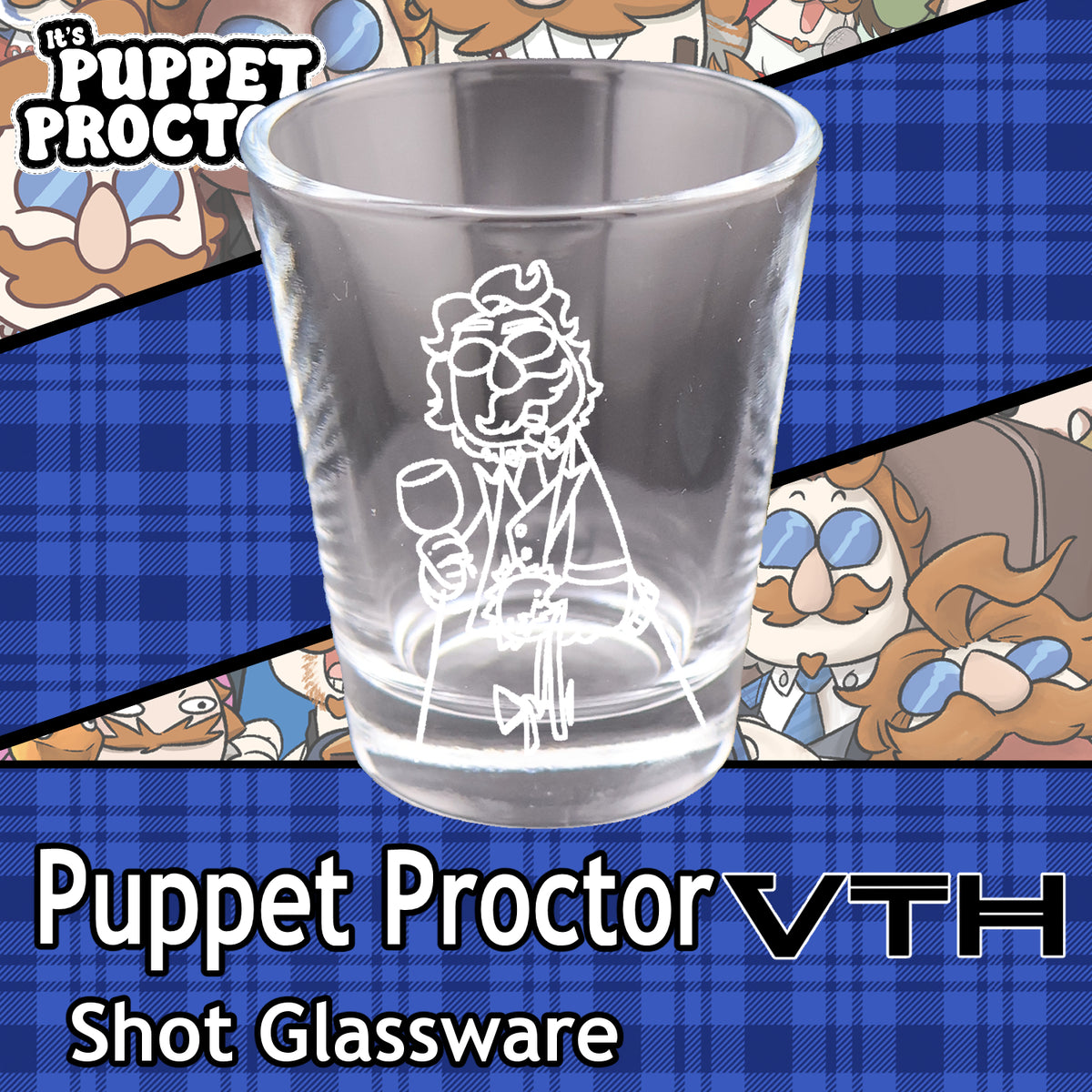 Puppet Proctor Sloshed Shot Glass