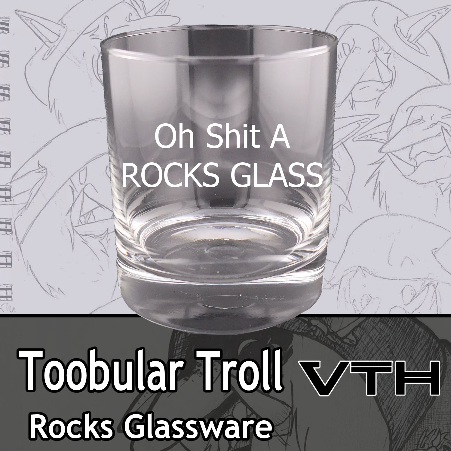 Toobular Troll "Oh Shit A ROCKS GLASS"
